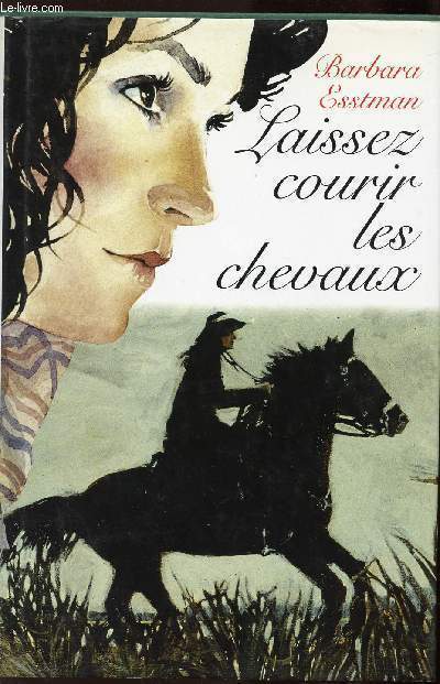 LAISSEZ COURIR LES CHEVAUX
