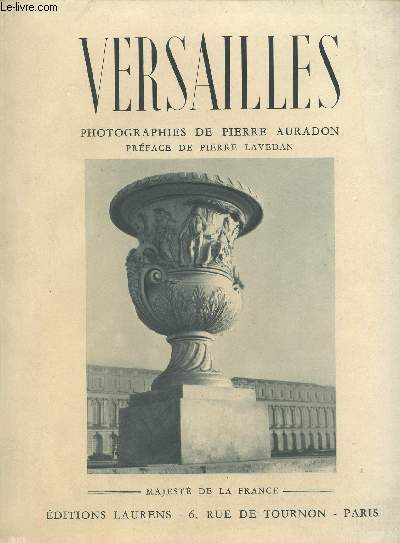 VERSAILLES - MAJESTE DE LA FRANCE.