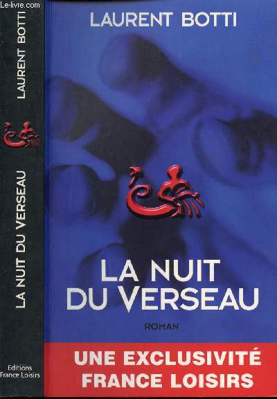 LA NUIT DU VERSEAU - UNE EXCLUSIVITE FRANCE LOISIRS.