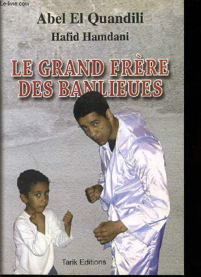 LE GRAND FRERE DES BANLIEUES.