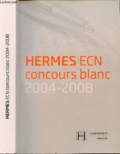 HERMES ECN CONCOURS BLANC 2004 -2008.