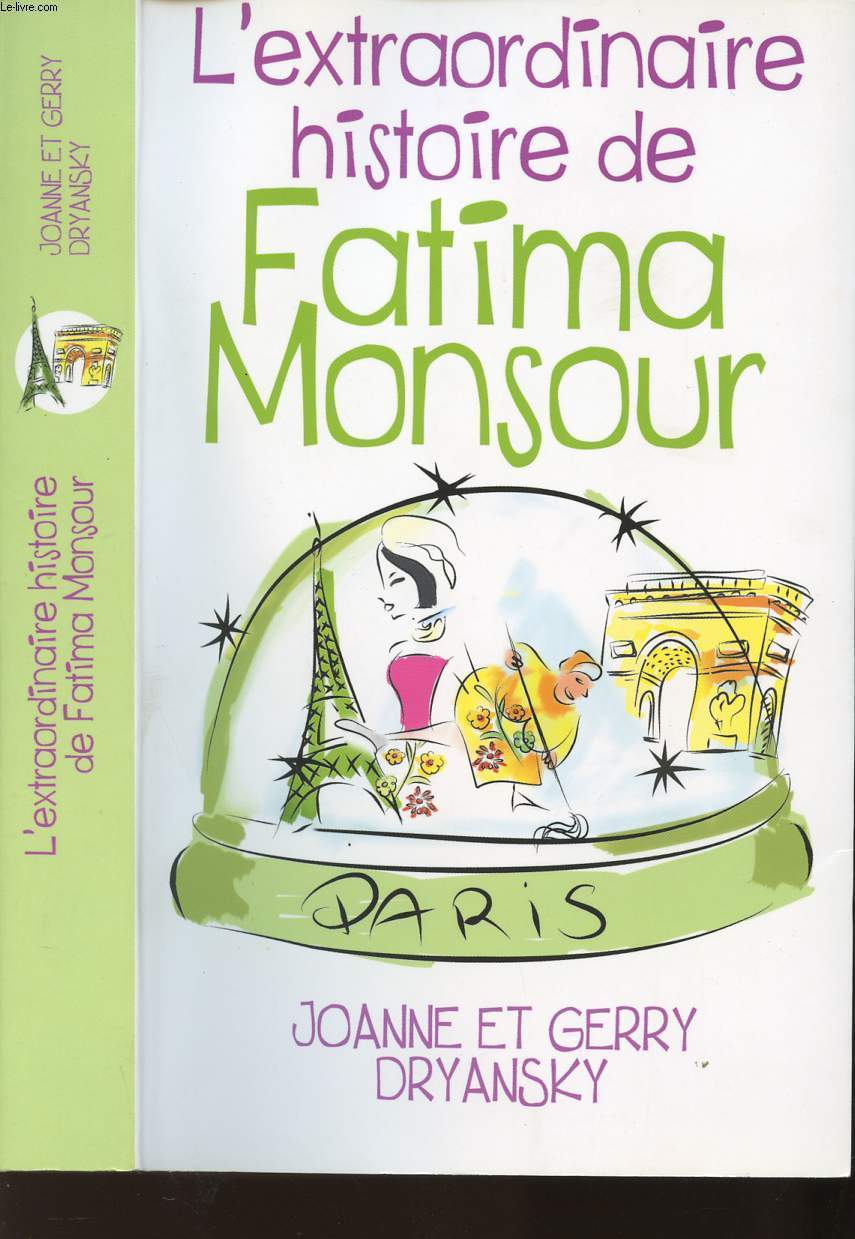 L'EXTRAORDINAIRE HISTOIRE DE FATIMA MONSOUR.