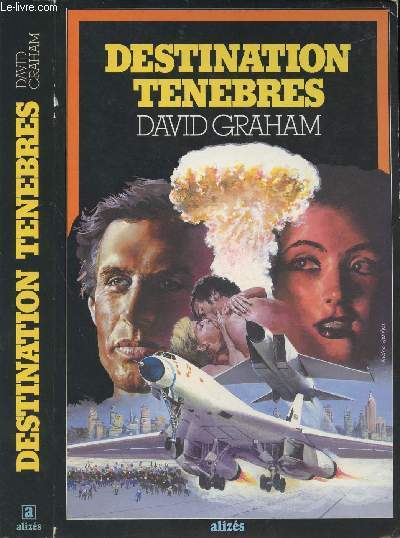 DESTINATION TENEBRES.