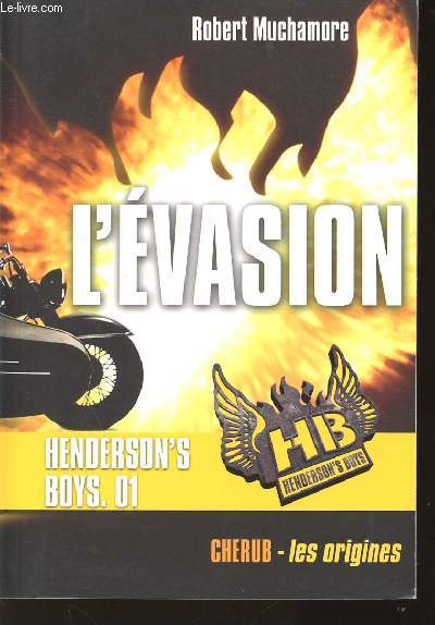 L'EVASION - HENDERSON'S BOYS. 01.