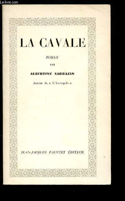 LA CAVALE