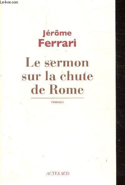 LE SERMON SUR LA CHUTE DE ROME