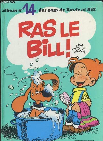 BOULE ET BILL N14 - RAS LE BILL!