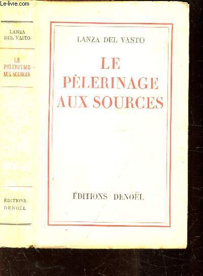 LE PELERINAGE AUX SOURCES