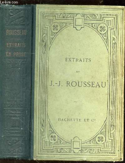 EXTRAITS DE J.J. ROUSSEAU - -Publis avec une notice et des notes par L. BRUNEL / 3e EDITION.