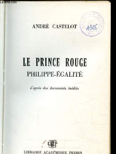 LE PRINCE ROUGE PHILIPPE-EGALITE