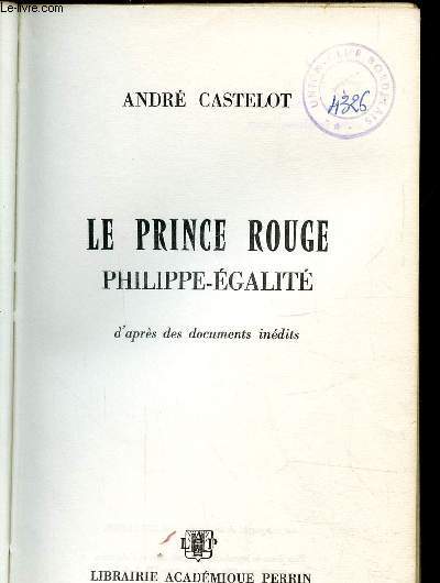 LE PRINCE ROUGE PHILIPPE-EGALITE
