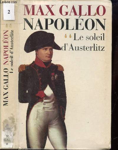 NAPOLEON - TOME 2 - LE SOLEIL D'AUSTERLITZ.
