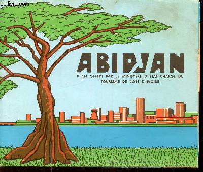 1 CARTE DEPLIANTE EN COULEUR : ABIDJAN -