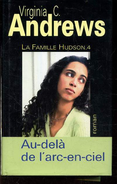 LA FAMILLE HUDSON 4 - AU DELA DE L'ARC EN CIEL