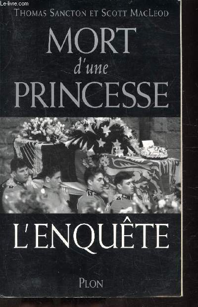 MORT D'UNE PRINCESSE - L'ENQUETE