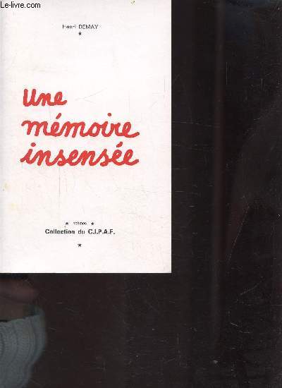 UNE MEMOIRE INSENSEE