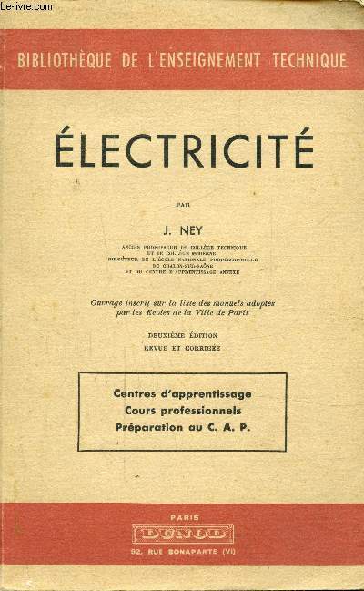 ELECTRICITE 2e EDITION REVUE ET CORRIGEE- - CENTRES D'APPRENTISSAGE - COURS PROFESSIONNELS - PREPARATION AU C.A.P