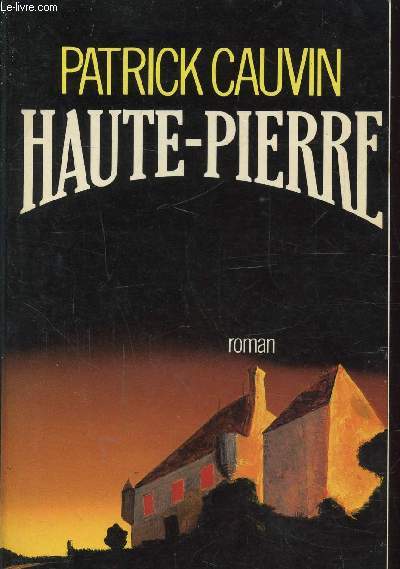 HAUTE - PIERRE