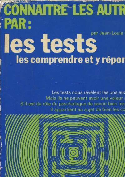 LES TESTS - LES COMPRENDRE ET Y REPONDRE