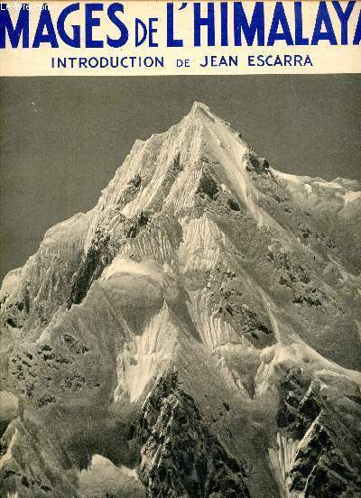 IMAGES DE L'HIMALAYA - ENCYCLOPEDIE ALPINA