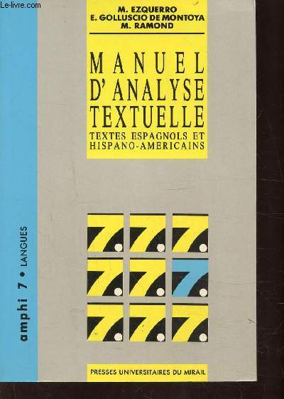 MANUEL D'ANALYSE TEXTUELLE - TEXTES ESPAGNOLS ET HISPANO-AMERICAINS - COLLECT... - Picture 1 of 1