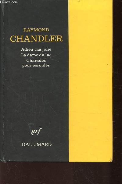 ADIEU MA JOIE - LA DAME DU LAC - CHARADES POUR ECROULES