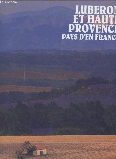 LUBERON ET HAUTE-PROVENCE - PAYS D'EN FRANCE