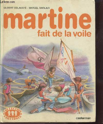 MARTINE FAIT DE LA VOILE - COLLECTION FARANDOLE