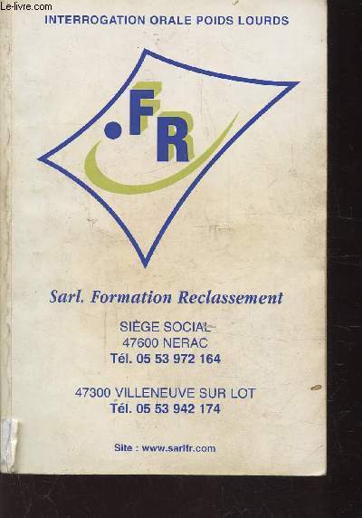 INTERROGATION ORALE POIDS LOURDS - FORMATION RECLASSEMENT