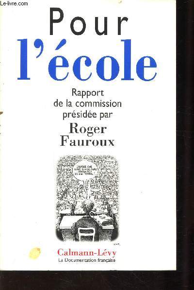 POUR L'ECOLE - RAPPORT DE LA COMMISSION