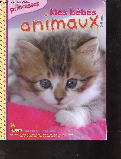 HORS SERIE N17 ETE 2011 - MES BEBES ANIMAUX