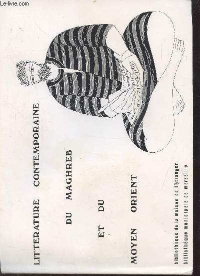 LITTERATURE COMTEMPORAINE DU MAGHREB ET DU MOYEN-ORIENT