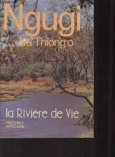LA RIVIERE DE VIE