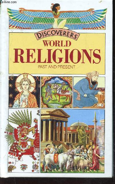 WORLD RELIGIONS PAST-AND-PRESENT - OUVRAGE EN ANGLAIS