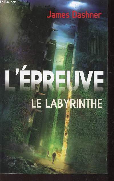 L'EPREUVE - LE LABYRINTHE