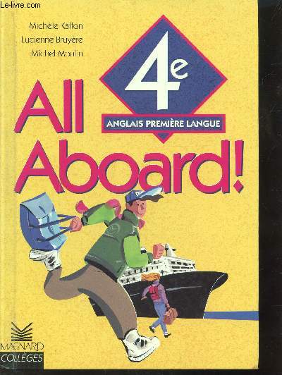 ALL ABOARD! 4E - ANGLAIS PREMIERE LANGUE