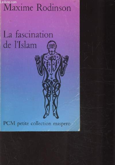 LA FASCINATION DE L'ISLAM