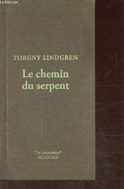 LE CHEMIN DU SERPENT - COLLECTION 