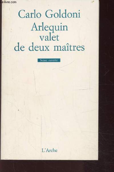 ARLEQUIN VALET DE DEUX MAITRES