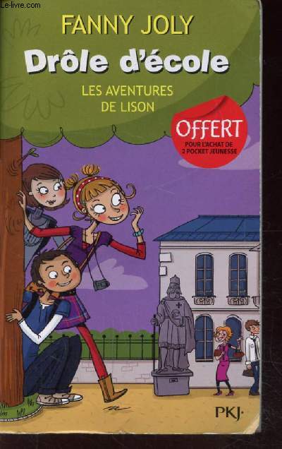 DROLE D'ECOLE - LES AVENTURES DE LISON