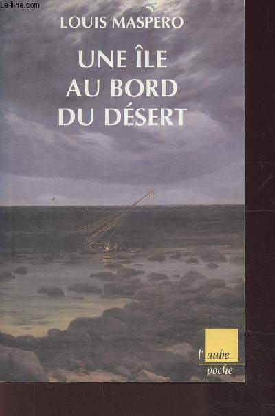 UNE ILE AU BORD DU DESERT