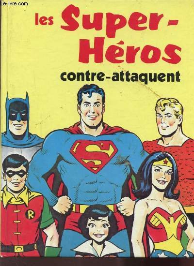 LES SUPPER-HEROS CONTRE-ATTAQUE
