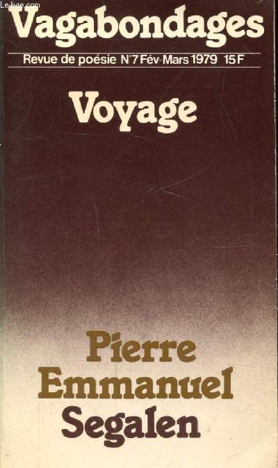 VAGABONDAGES - REVUE DE POESIE N7 FEV-MARS 1979 - VOYAGE