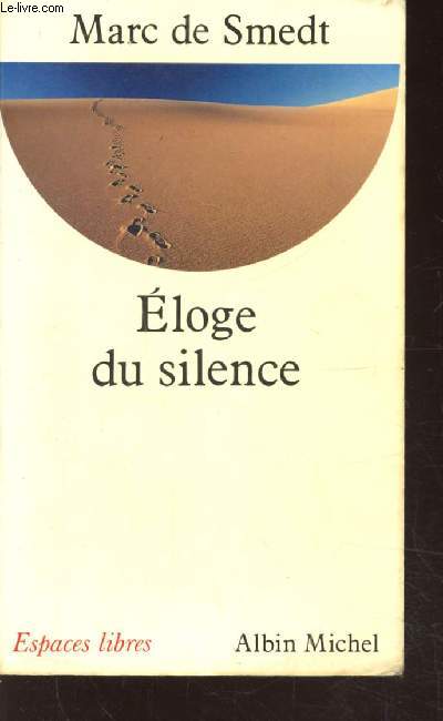 ELOGE DU SILENCE