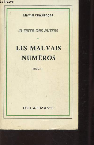 LA TERRE DES AUTRES - LES MAUVAIS NUMEROS - 2 EDITION