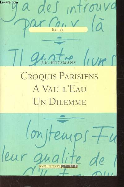 CROQUIS PARISIENS A VAU L'EAU UN DILEMME