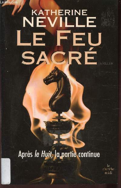 LE FEU SACRE