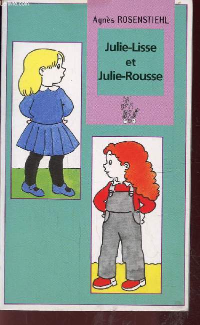 JULIE-LISSE ET JULIE-ROUSSE