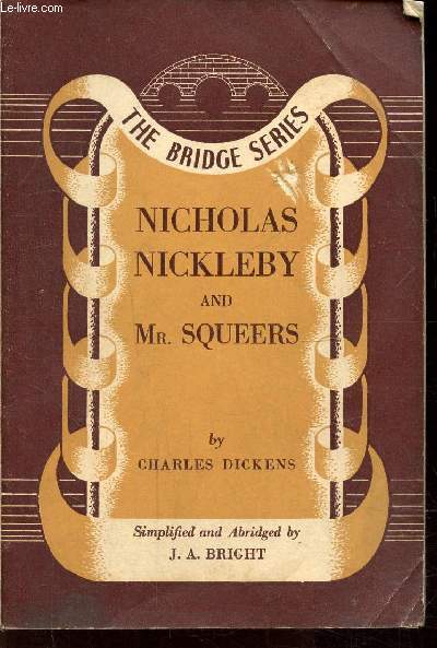 NICKLEBY NICHOLAS ET MR. SQUEERS - OUVRAGE EN ANGLAIS