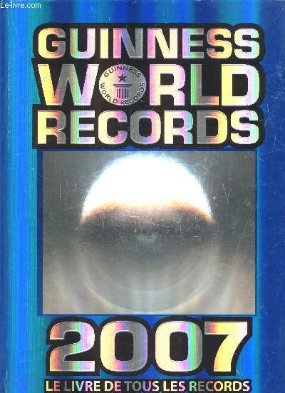 GUINESS WORLD RECORDS 2007